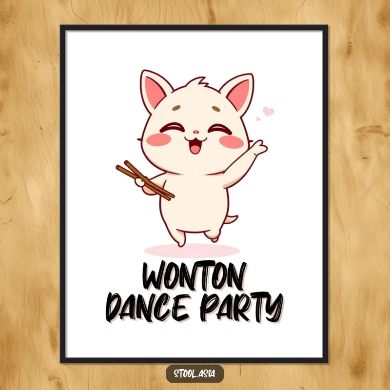 Funny wonton poster depicting a giggling dumpling character in a silly jig with miniature chopsticks, adding a touch of playful art.