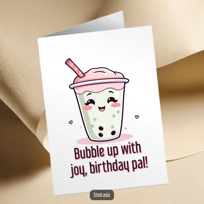 Funny Free Printable Birthday Card from a giggling boba tea cup with a straw, wiggling happily, ready to party.