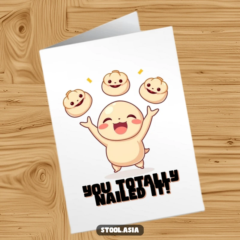 Funny Free Printable Dumpling Congratulations Card: Delighted dumpling juggling bao buns, a humorous downloadable gift.