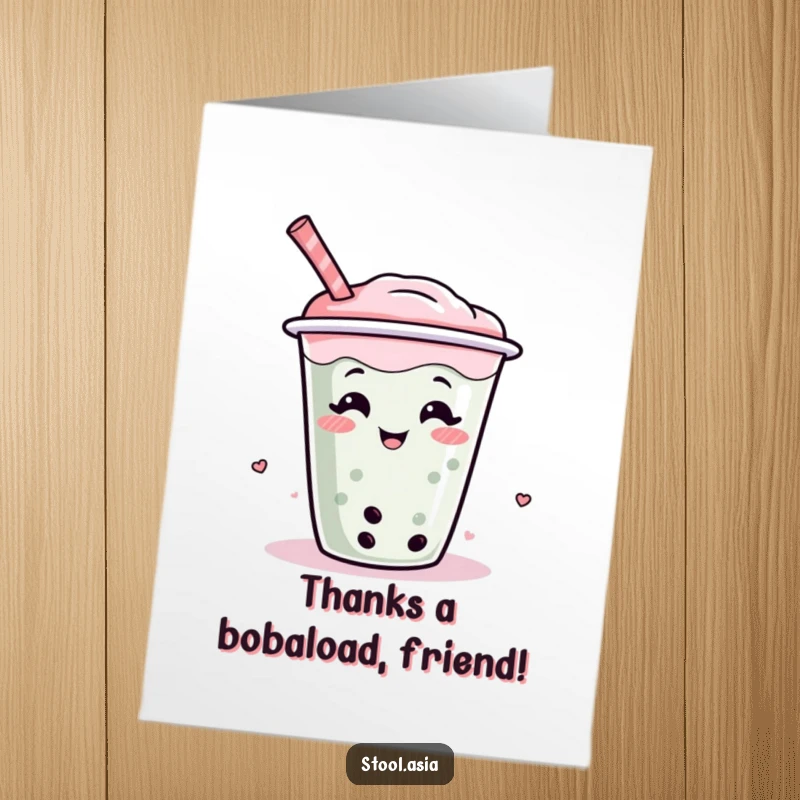 Funny Free Printable Thank You Card showing a wiggling boba tea cup with a straw, full of appreciation and bubbly thanks.